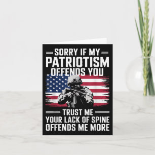 Carte Désolé Si Mon Patriotisme Vous Offense Patriotique