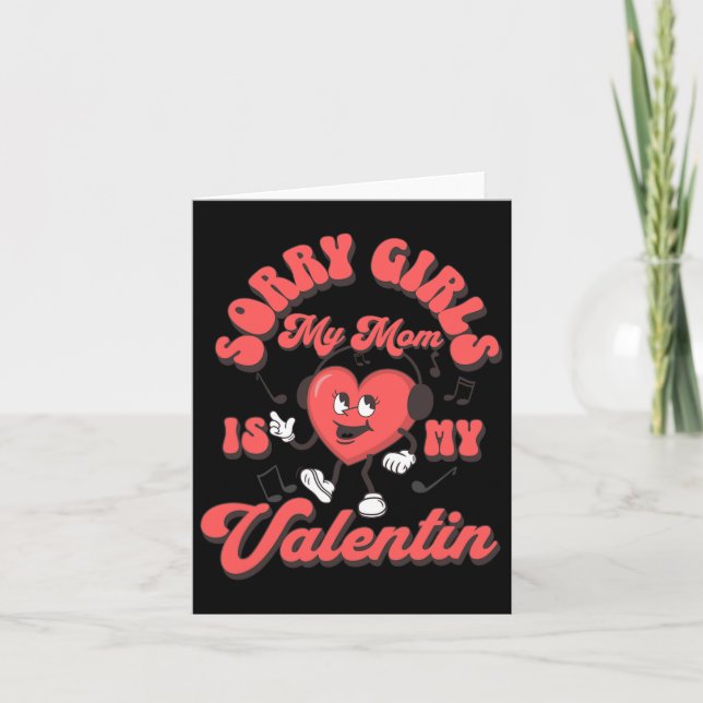 Carte Désolée les filles ma mère est ma Saint-Valentin M (Devant)