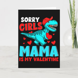 Carte Désolée les filles maman est ma Saint-Valentin T