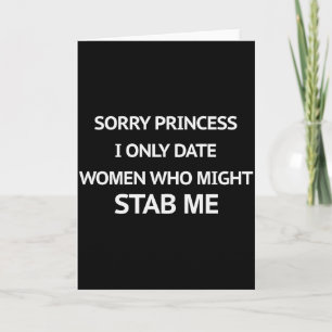 Carte Désolée Princesse Je Ne Fréquente Que Des Femmes Q