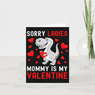 Carte Désolées Mesdames Ma Maman Est Ma Saint-Valentin S