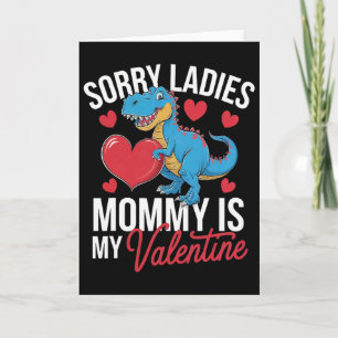 Carte Désolées Mesdames Maman Est Ma Saint Valentin Love