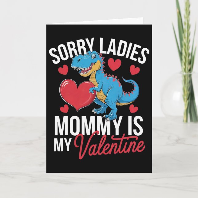 Carte Désolées Mesdames Maman Est Ma Saint Valentin Love (Devant)