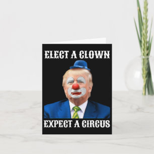 Carte Destituer Anti-trump Élire Un Clown Attendre Un Ci