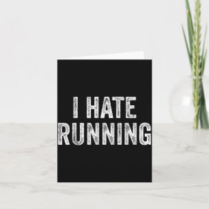 Carte Détester courir - Texte de blague humoristique sar