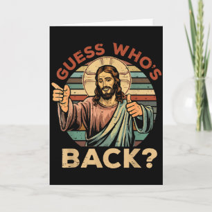 Carte Devinez qui est de retour_ Chrétien Jésus Verset d
