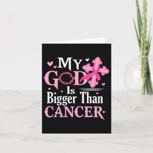 Carte Dieu Est Plus Grand Que Le Cancer Sensibilisation 