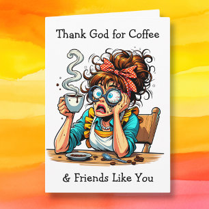 Carte Dieu merci pour le café et les amis comme vous