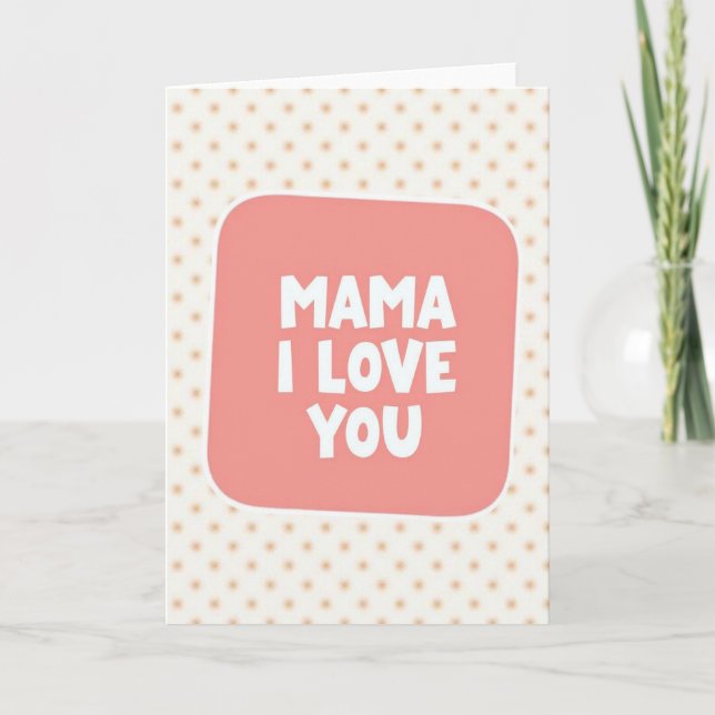Carte d'illustration Mama Love (Devant)