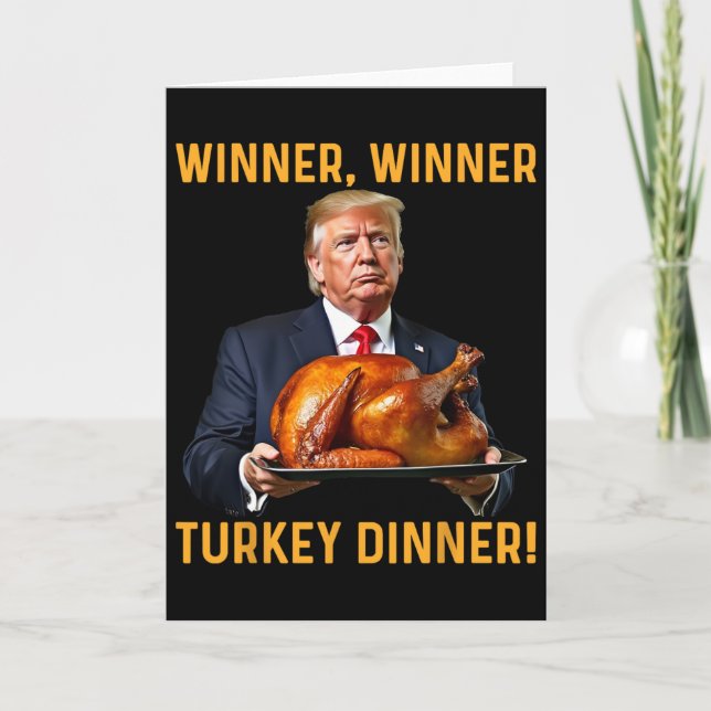 Carte Dinde de dîner de Thanksgiving gagnant Trump Hum (Devant)