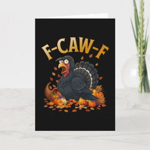 Carte Dinde F-caw-f Drôle de Thanksgiving Corbeau Noir A