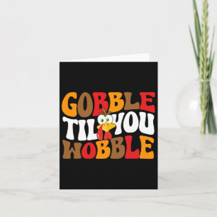 Carte Dinde Gobble Jusqu'à Ce Que Vous Chancelliez Rétro