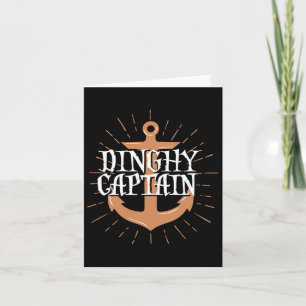 Carte Dinghy Capitaine Funny Voilier Crew Cadeau de navi