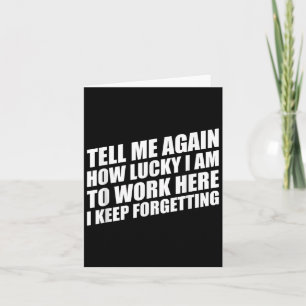 Carte Dites-moi encore une fois combien j'ai de la chanc