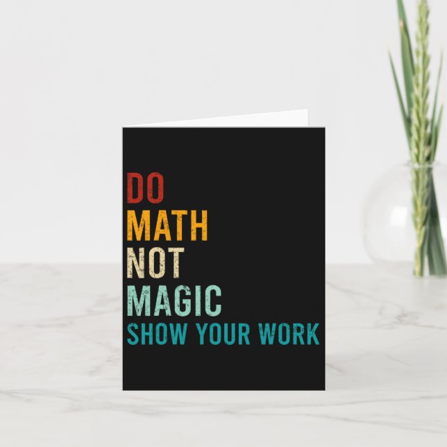 Carte Do Math Not Magic Montrer Votre Travail Retro Vint (Devant)