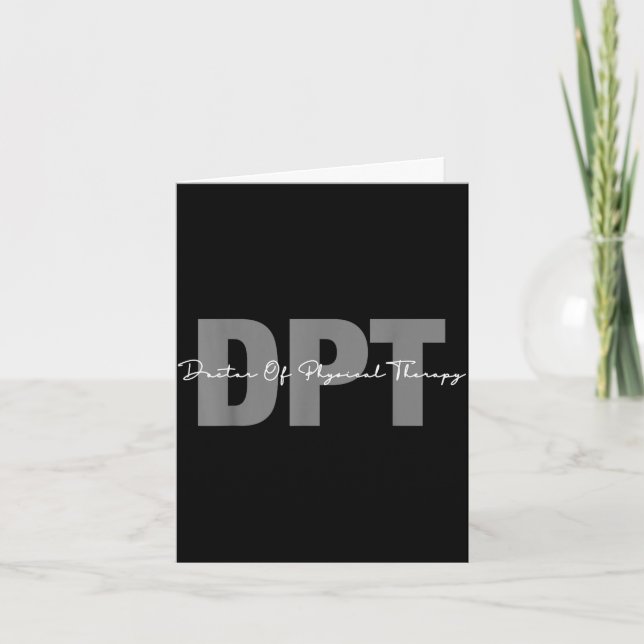 Carte Doctor of physical therapy dpt student graduation  (Devant)