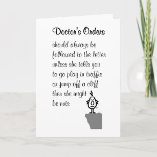 Carte Doctor's Orders - un poème amusant pour bientôt