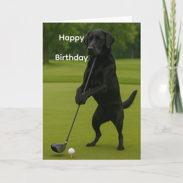 Carte Dog Lover funny birthday card Lab at the Tee (Devant)
