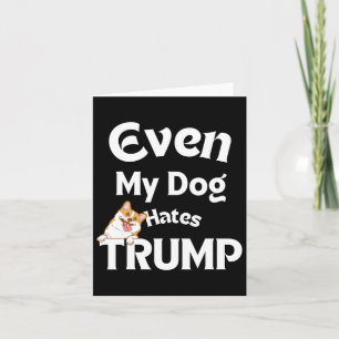 Carte Donald 1 déteste les chiens Tee - shirts anti-Trum