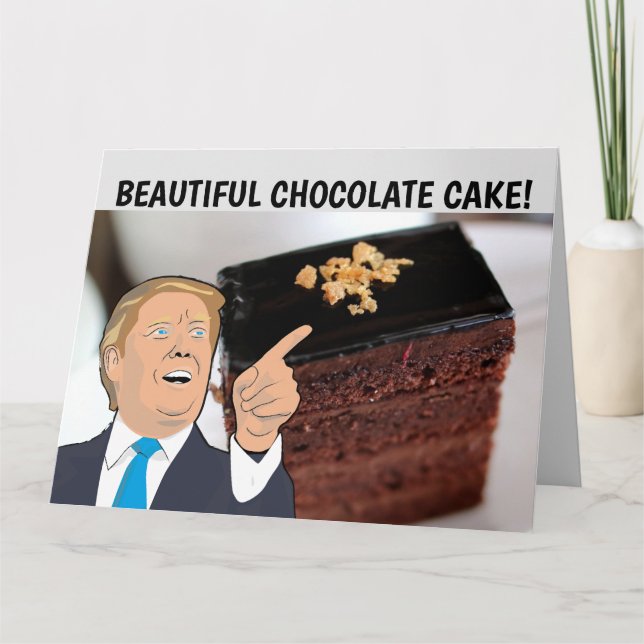 CARTE DONALD TRUMP BANNIVERSAIRE DE CHOCOLAT CAKE 5X7 CA (Devant)