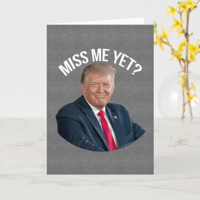 Carte Donald Trump, Donald Trump et moi, me manquent (Fleur jaune)