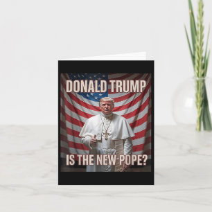 Carte Donald Trump Est Le Nouveau Pape