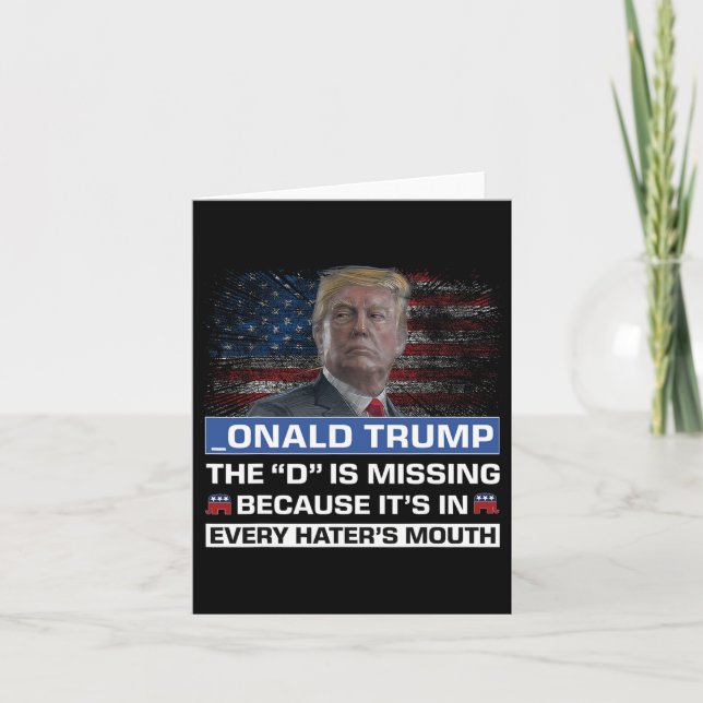 Carte Donald Trump le D est manquant Supporteur de Trump (Devant)