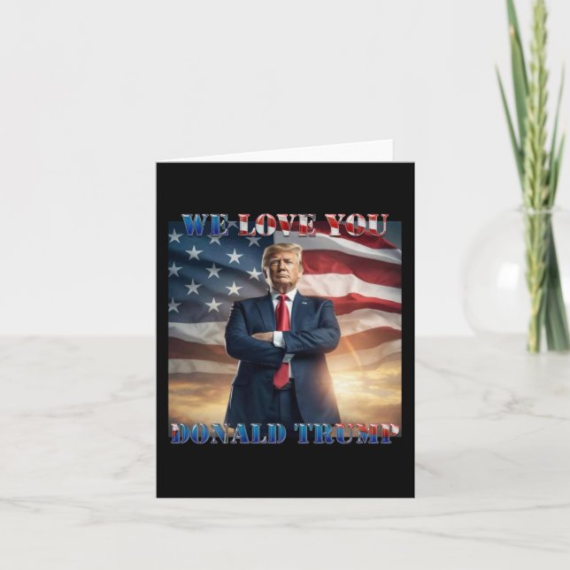 Carte Donald Trump, nous vous aimons (Devant)