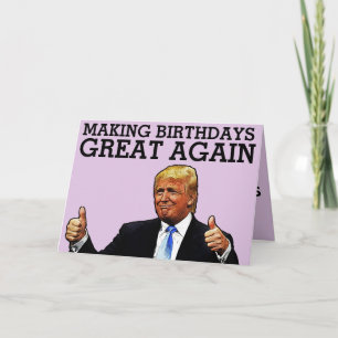 CARTE DONALD TRUMP RENDRE LES ANNIVERSAIRES GRANDS À NOU