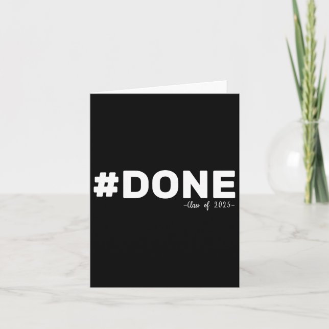 Carte #done Cl De 2025 Graduate Funny 2025 Graduation Se (Devant)