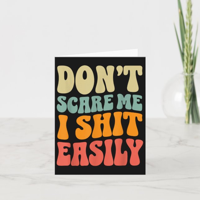 Carte Don't E Me I Easily Funny Humor Sarcastic Quote  (Devant)
