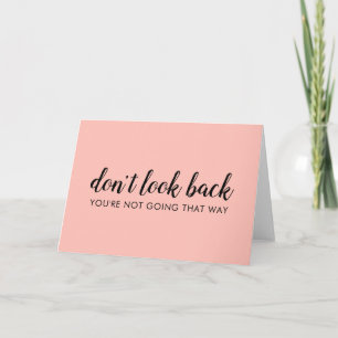 Carte Don't Look Back   Uplifting Peachy Pink