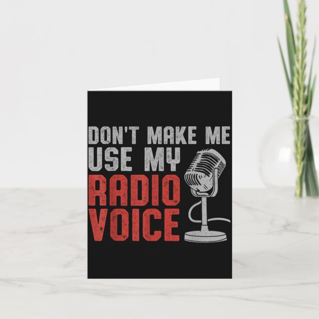 Carte Don't Make Me Use My Radio Voice Ham Radio Operato (Devant)