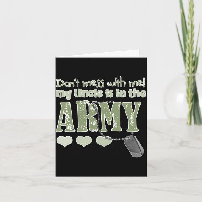 Carte Dont Mess With Me My Uncle Is In The Army Baby  (Devant)