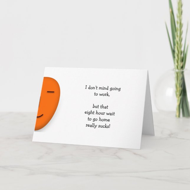 Carte Dont Mind Going To Work Funny Office New Job Humor (Devant)