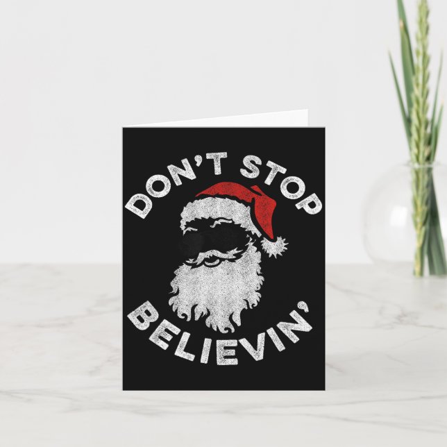 Carte Don't Stop Believin' Cool Shades Santa  (Devant)