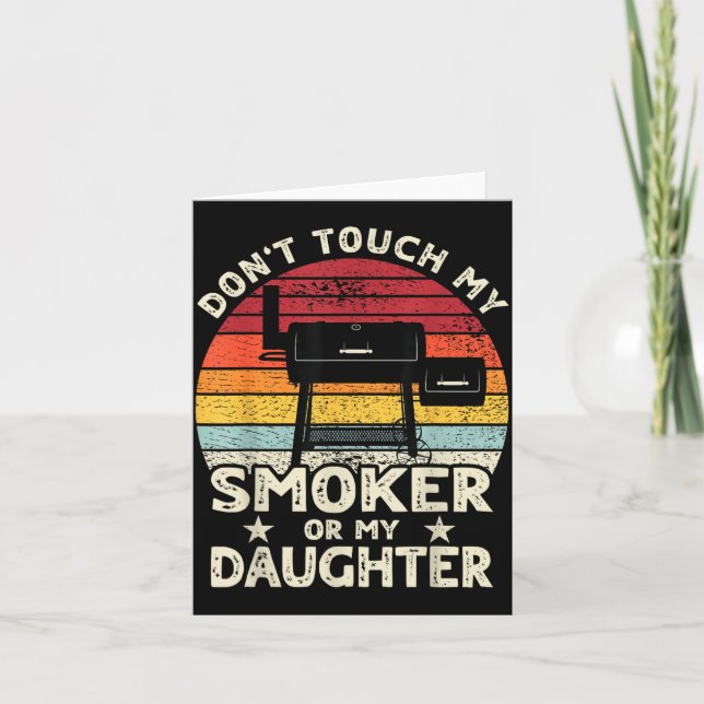 Carte Don't Touch My Smoker Or My Daughter Retro Bbq Gri (Devant)