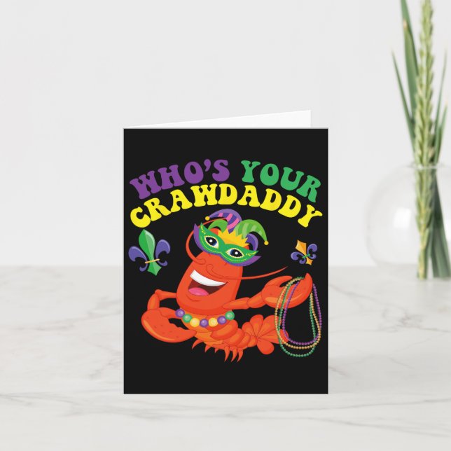 Carte Dont Votre Crawdaddy Crawfish Funny Mardi Gras Cad (Devant)