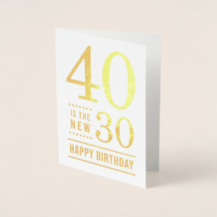 Carte Dorée 40e anniversaire 40 est le nouveau 30