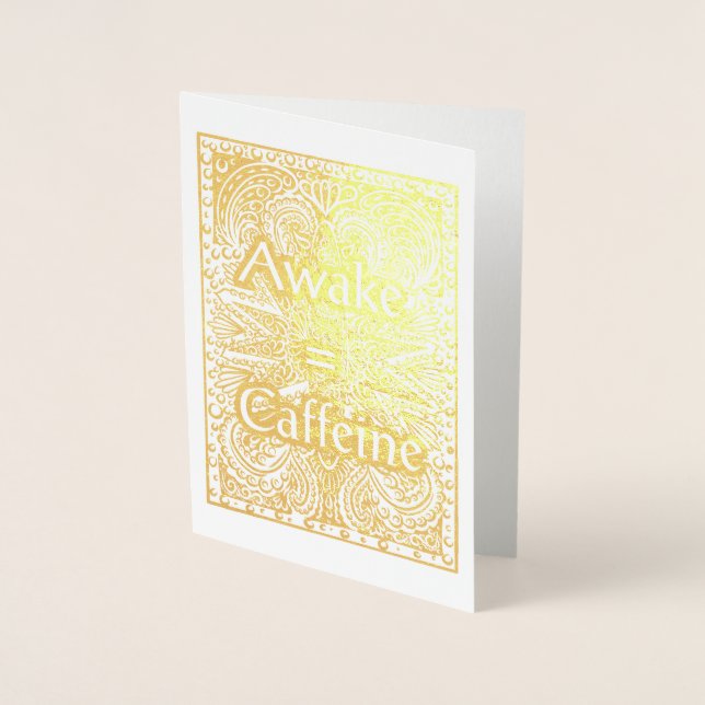Carte Dorée Awake=Caféine - Citation positive (Devant)