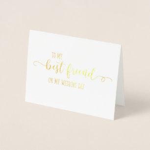 Carte Dorée Gold To My Best Friend on My Wedding Day Card
