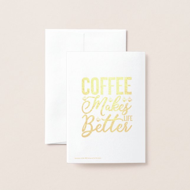 Carte Dorée Le café rend la vie meilleure (Derrière avec enveloppe)