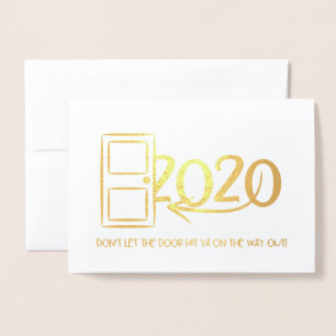 Carte Dorée Ne laissez pas la porte vous frapper en sortant ! 