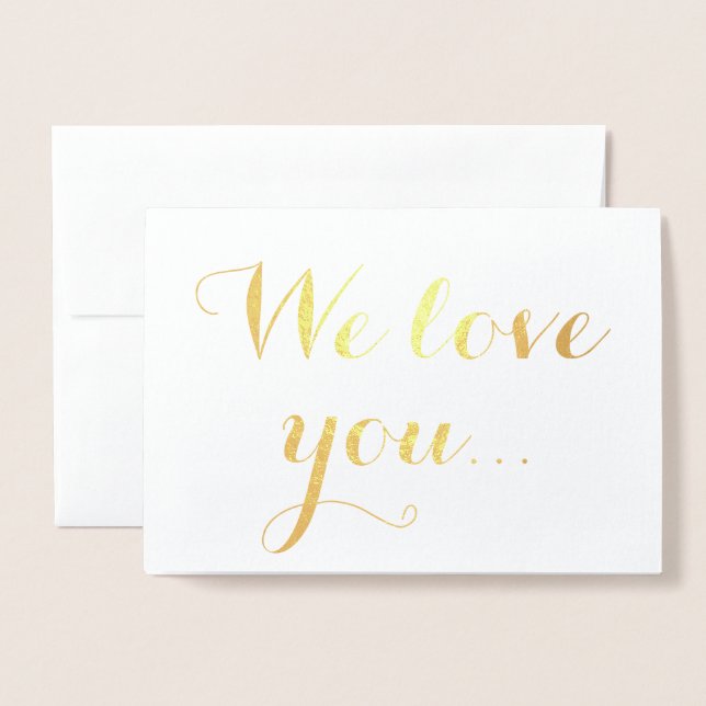 Carte Dorée Nous vous aimons Gold Foil Élégante Typographie (Devant avec enveloppe)
