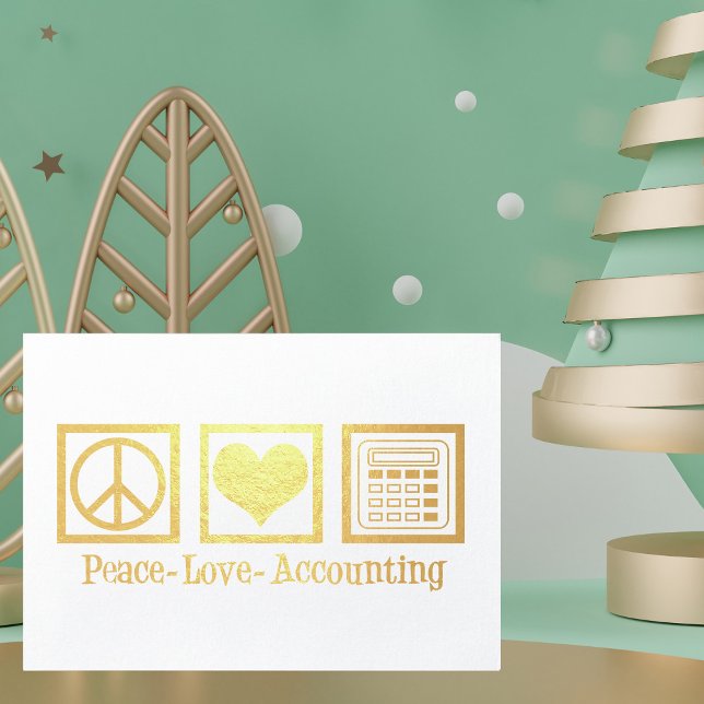 Carte Dorée Peace Love Accounting Company Custom Gold Foil (Créateur téléchargé)