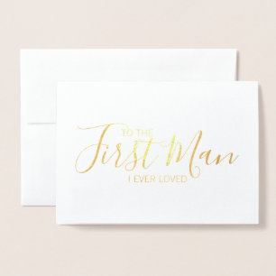 Carte Dorée Pour le premier homme que j'aimais Fête des pères 