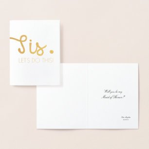Carte Dorée Sis Let's Do This- Fun Bridesmaid ou une servante 