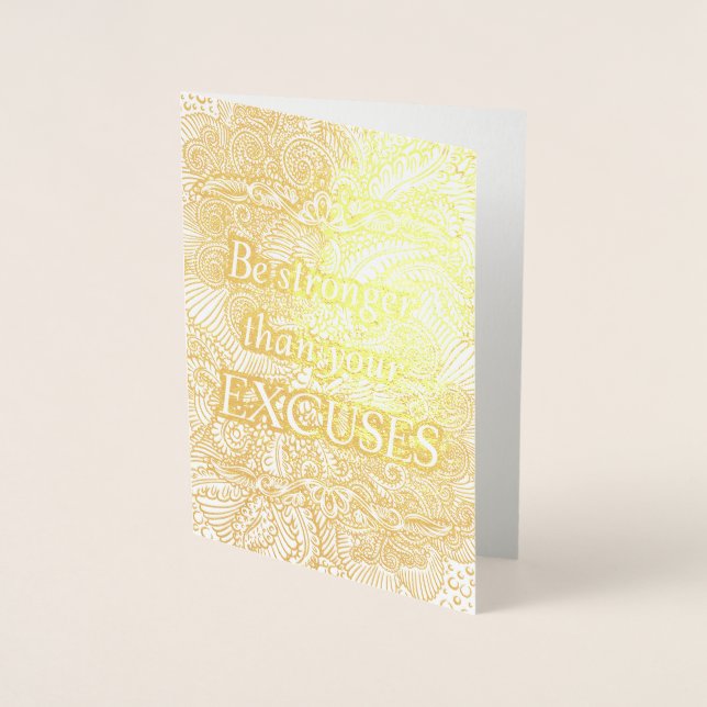 Carte Dorée Soyez plus fort que vos excuses - Citation positiv (Devant)