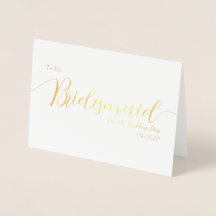 To My Bridesmaid on My Wedding Day Elegant Script