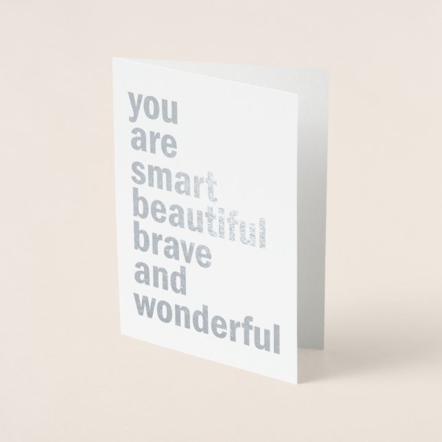 Carte Dorée Vous êtes intelligente belle courageuse et merveil (Devant)
